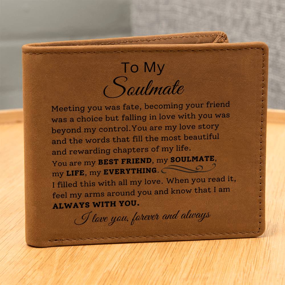 To My Soulmate- Graphic Leather Wallet