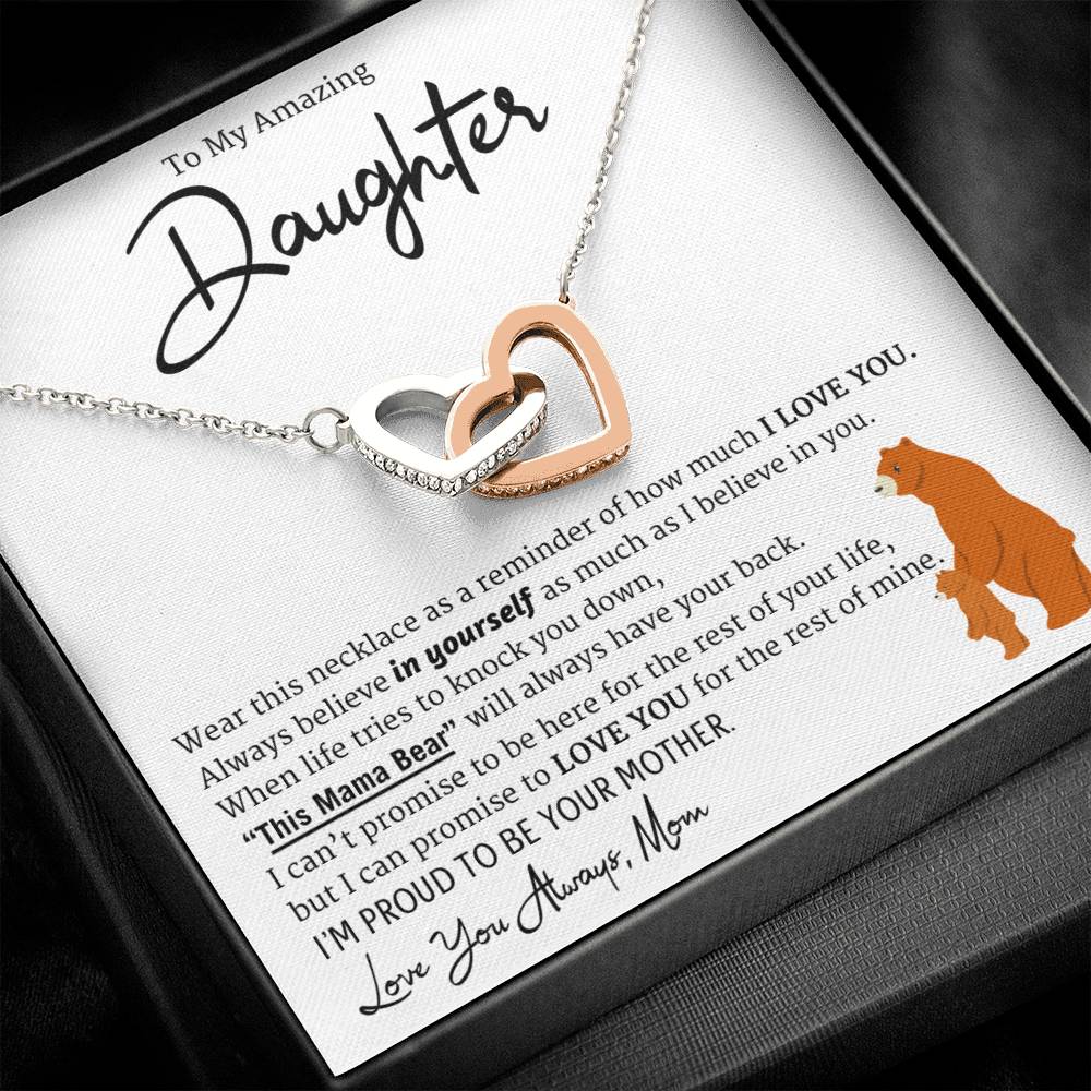 To My Amazing Daughter- This Mama Bear- Interlocking Hearts Necklace
