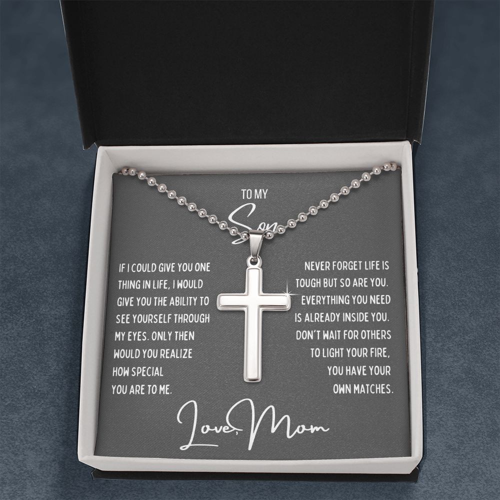 To My Son-See yourself through my eyes-Artisan Cross Necklace