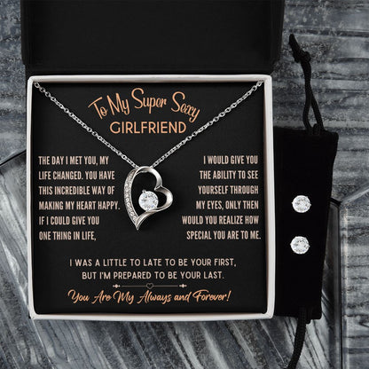 Super Sexy Girlfriend- Prepared to be your last-Forever Love Necklace with Earrings