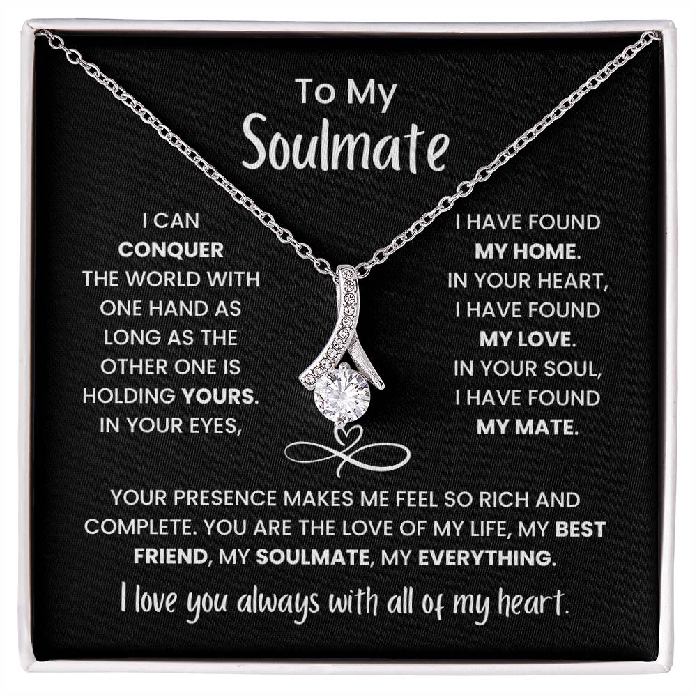 To My Soulmate - You're my Everything Necklace Gift for Anniversary