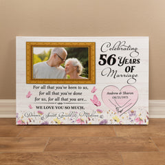 Custom Canvas Print - 56th Wedding Anniversary Gift For Mom And Dad - For All That You Have Been To Us - 56 Years Together