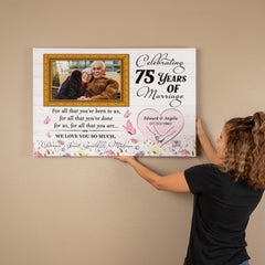 Personalized Photo Canvas - 75th Anniversary Gift For Parents - For All That You Have Been To Us - 75 Years Of Marriage