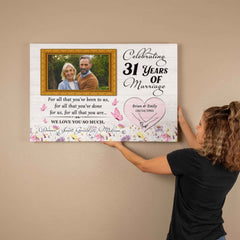 31st Wedding Anniversary Canvas - Custom Photo Gift For Parents - For All That You Have Been To Us - 31 Years Together