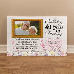41st Wedding Anniversary Canvas - Custom Photo Gift For Parents - For All That You Have Been To Us - 41 Years Together