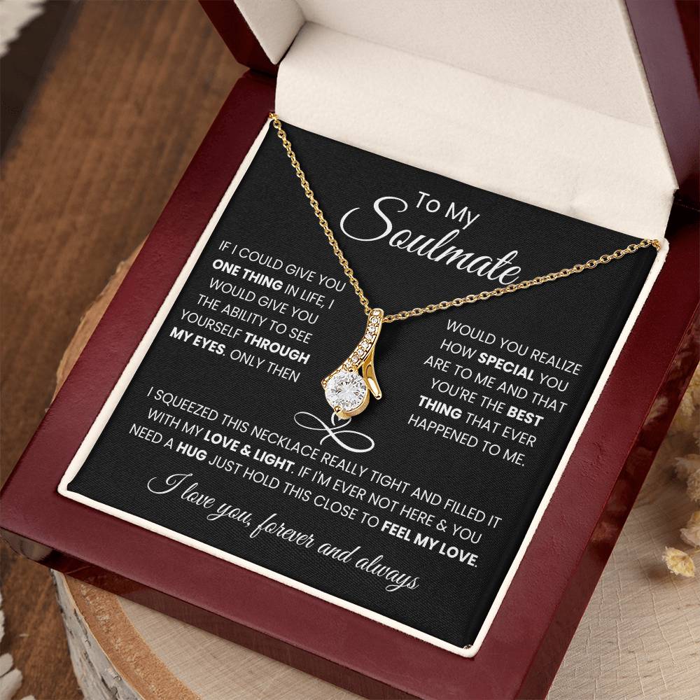 To My Soulmate - Feel My Love Necklace Gift for Anniversary
