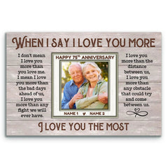Personalized Canvas Prints, Romantic 75th Anniversary Keepsake, When I Say I Love You More