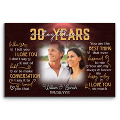 Unique Anniversary Canvas - Personalized 30 Year Wedding Gift - Custom Photo Art - When I Tell You I Love You - 30 Years Together Bri In Style
