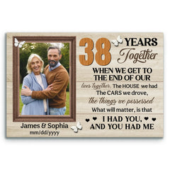 Custom Canvas Prints, 38th Anniversary Gift, Wedding Anniversary, Custom Photo Gifts For Couples, When We Get To The End Of Our Lives Together