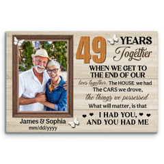 Personalized Canvas Prints, 49th Anniversary Gift, Wedding Anniversary, Custom Photo Gifts For Couples, When We Get To The End Of Our Lives Together