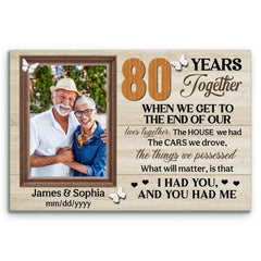 Custom Canvas Prints, 80th Anniversary Gift, Wedding Anniversary, Custom Photo Gifts For Couples, When We Get To The End Of Our Lives Together