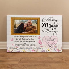 Personalized Photo Canvas - 70th Anniversary Gift For Parents - For All That You Have Been To Us - 70 Years Of Marriage