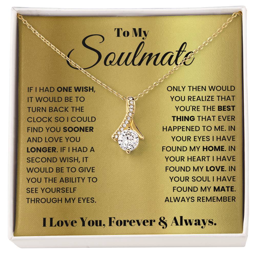 To My Soulmate - One Wish Necklace for Her - Anniversary Gift for Wife