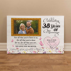 38th Anniversary Canvas - Custom Photo Frame For Parents - For All That You Have Been To Us - 38 Years Together