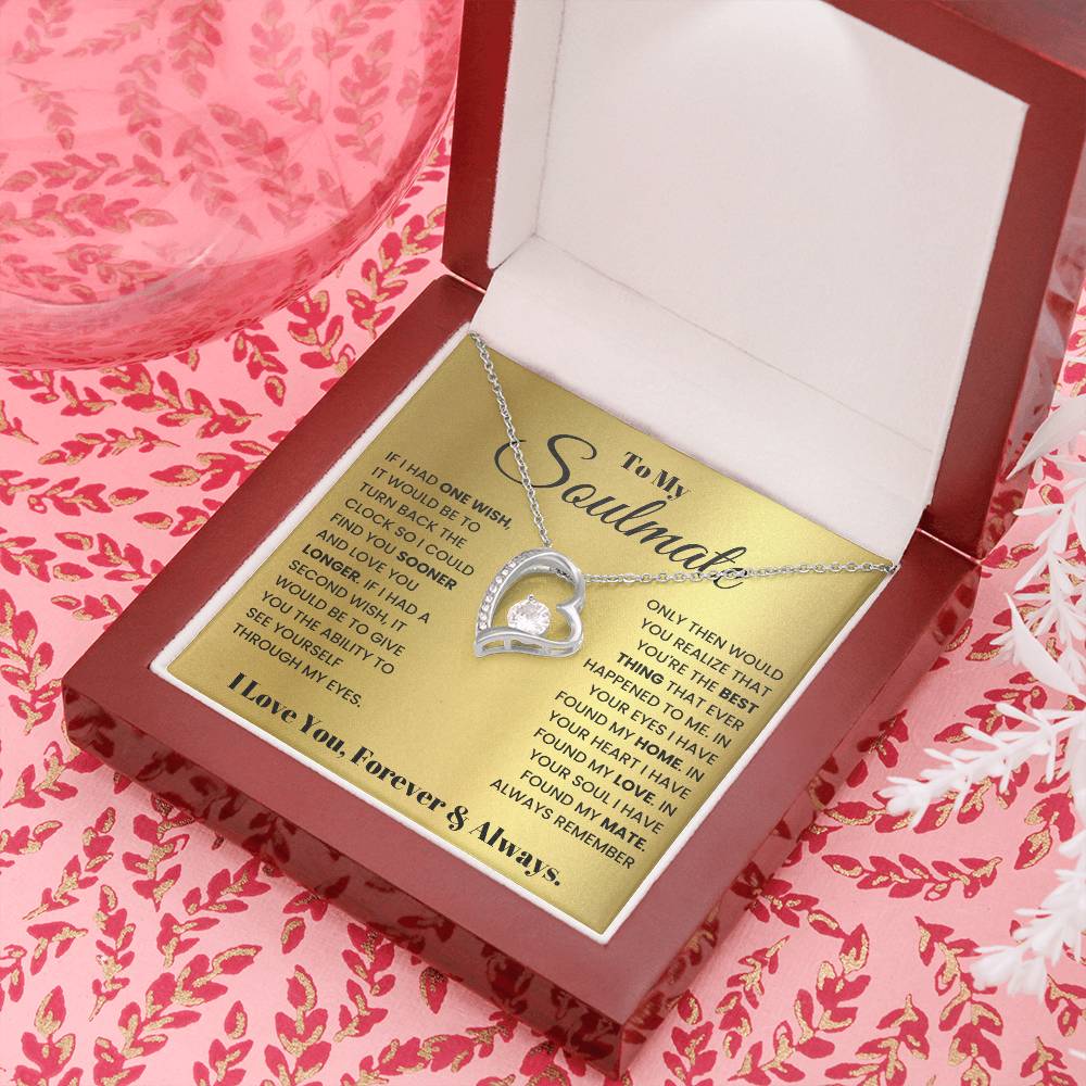 To My Soulmate - Love You Forever Necklace for Her - Gift for Girlfriend or Wife