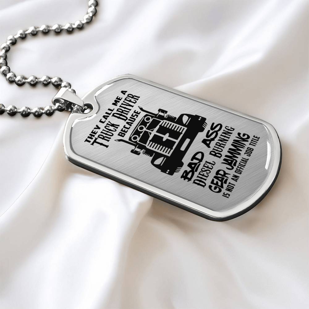 Badass Truck Driver- Graphic Military Dog Tag