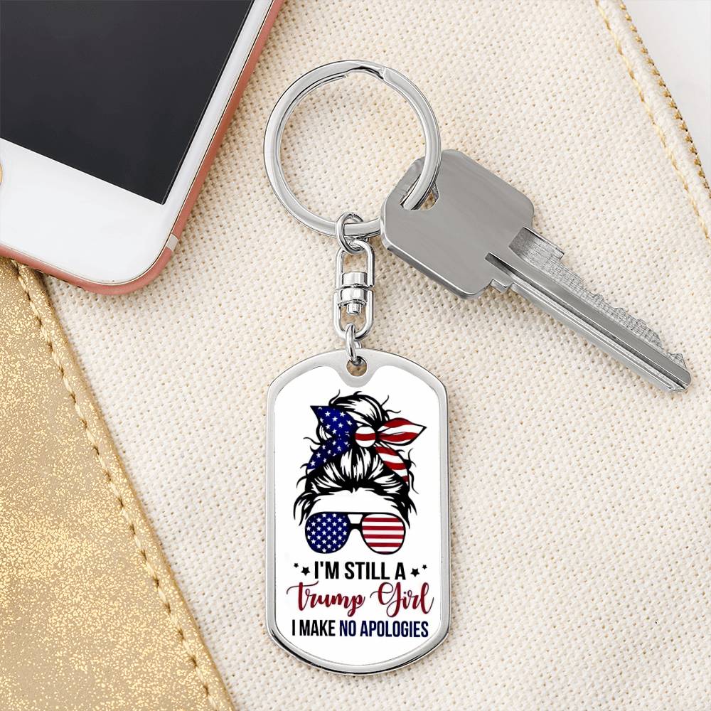 Still a Trump Girl- Graphic Dog Tag Keychain