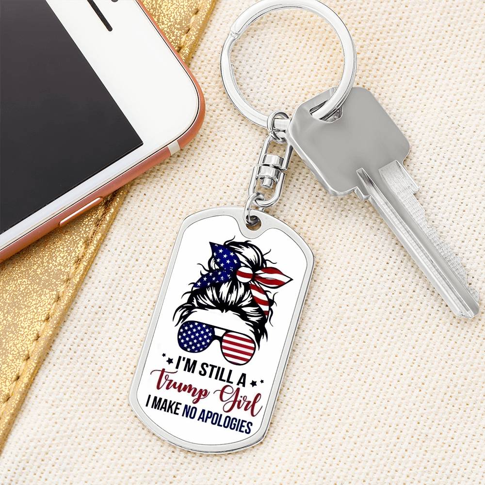 Still a Trump Girl- Graphic Dog Tag Keychain