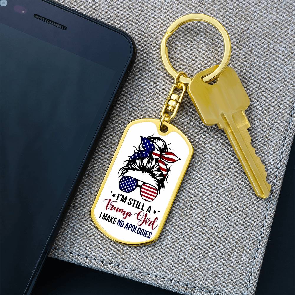 Stiill a Trump Girl- Graphic Dog Tag Keychain