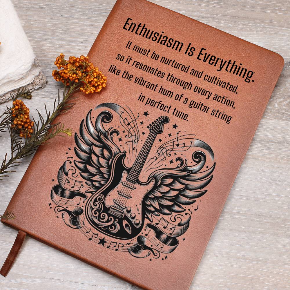 Enthusiasm Is Everything- Graphic Leather Journal