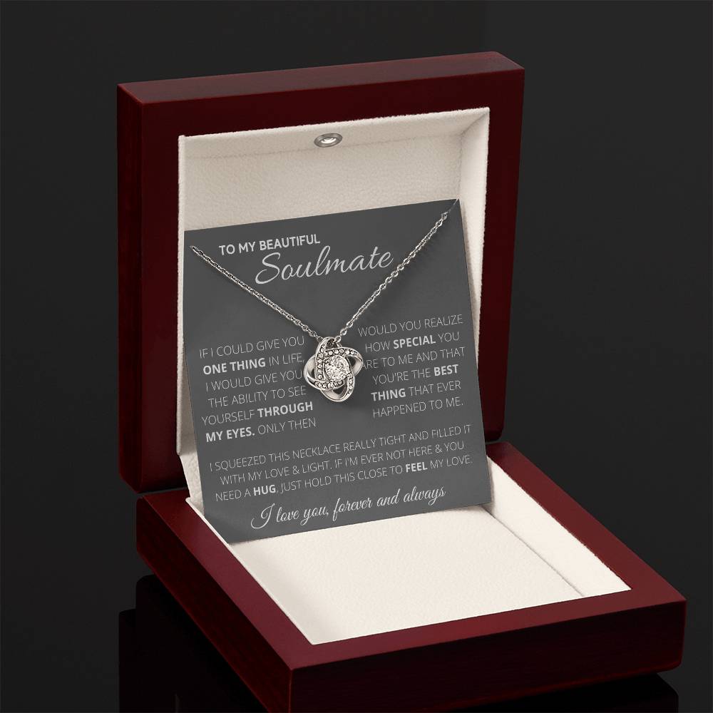 To My Beautiful Soulmate-My Eyes-Love Knot Necklace