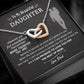 Remember whose Daughter you are- Interlocking Hearts Necklace