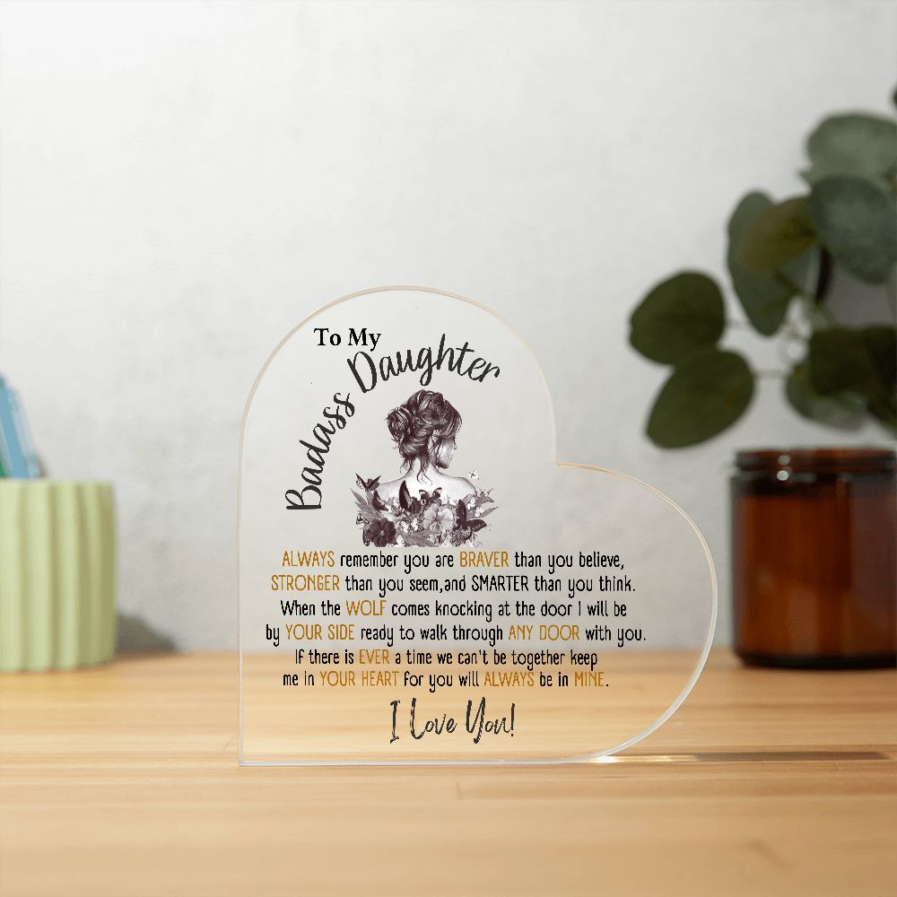 Badass Daughter-Printed Heart Shaped Acrylic Plaque