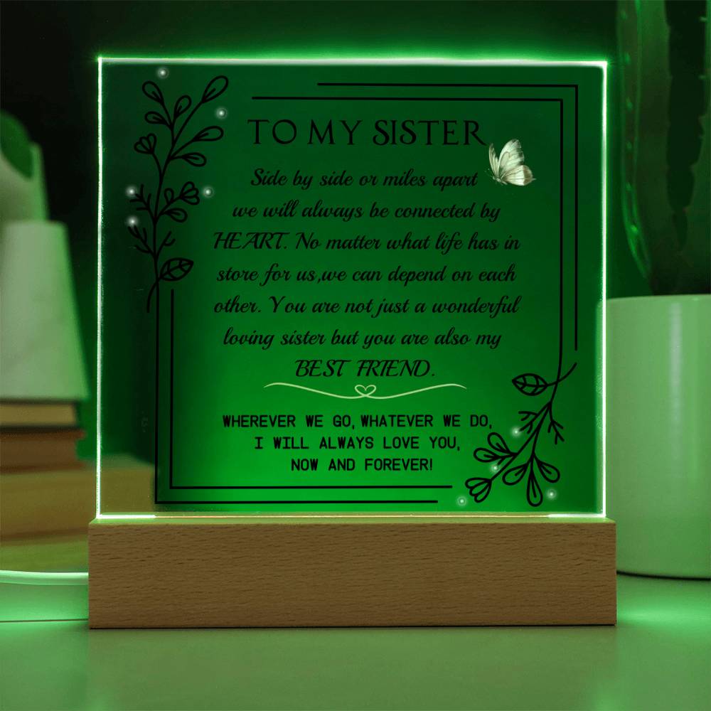 To My Sister-Connected by Heart-Square Acrylic Plaque w/LED