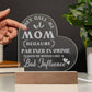 They Call Me Mom- Engraved Acrylic Heart
