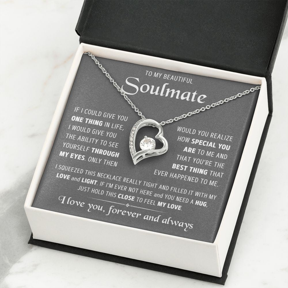 To My Soulmate-Squeezed-Forever Love Necklace
