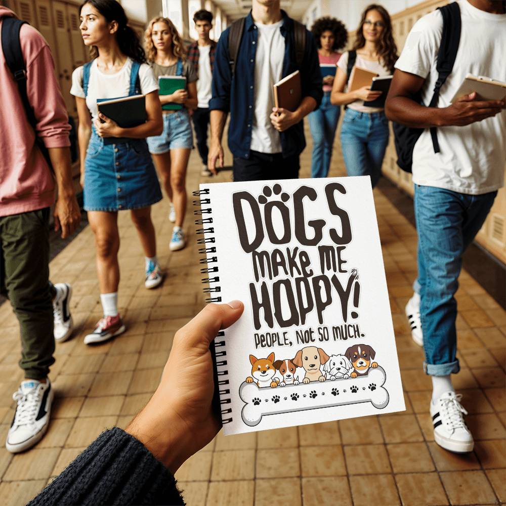 Dogs make me happy- Spiral Graphic Notebook