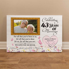 43rd Anniversary Canvas - Custom Photo Frame For Parents - For All That You Have Been To Us - 43 Years Together