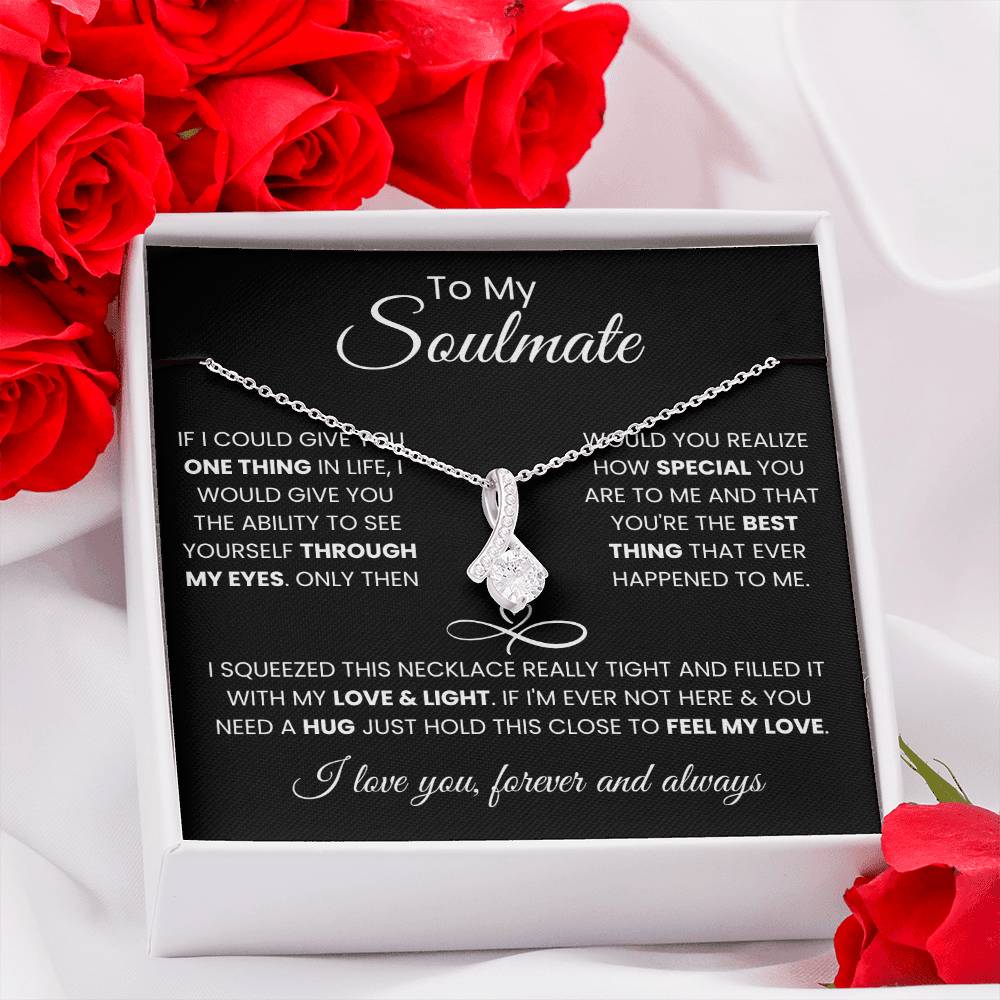 To My Soulmate - Feel My Love Necklace Gift for Anniversary