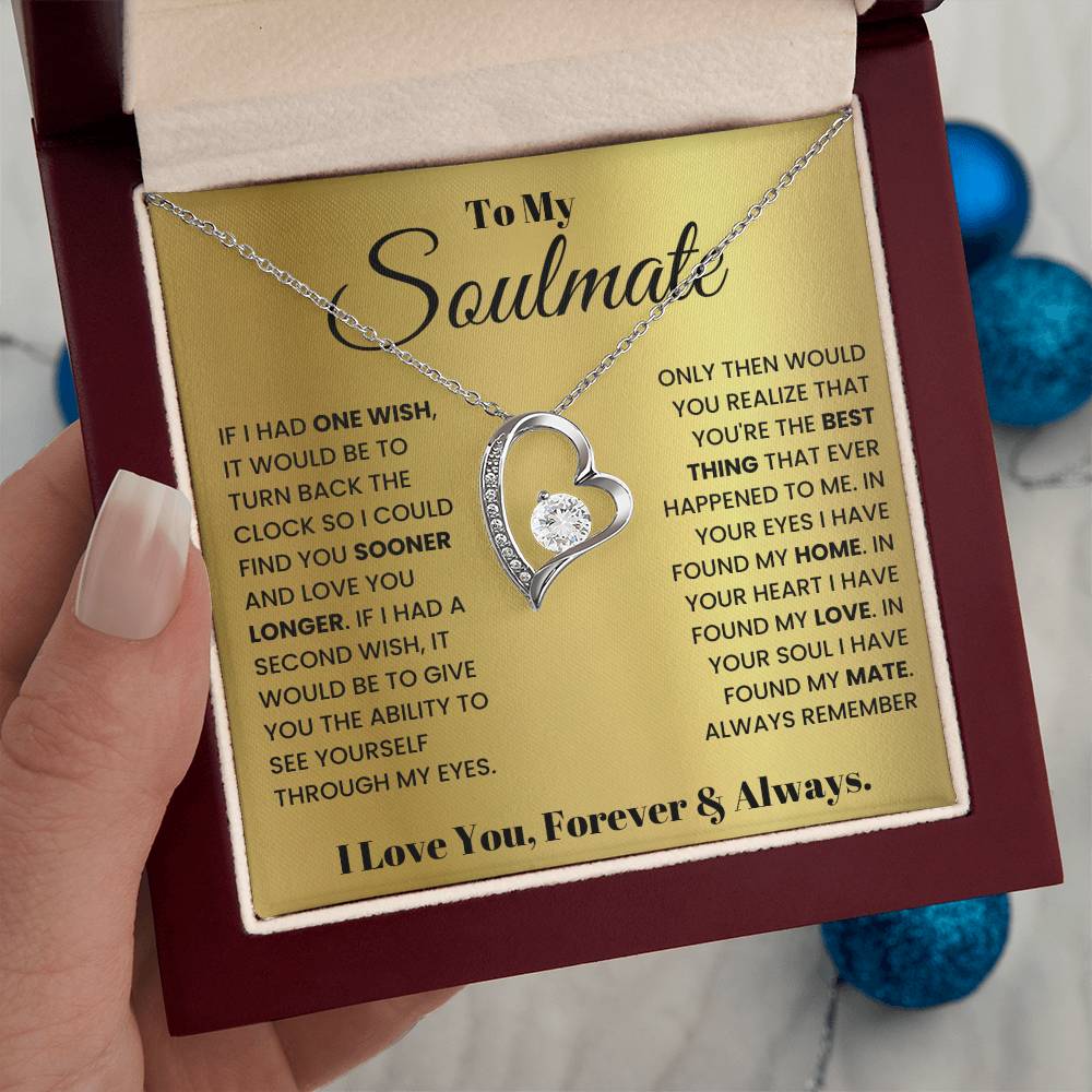 To My Soulmate - Love You Forever Necklace for Her - Gift for Girlfriend or Wife