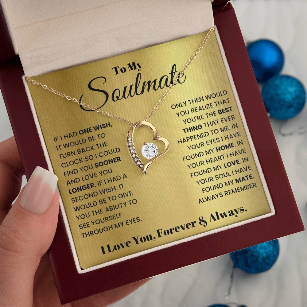 To My Soulmate - Love You Forever Necklace for Her - Gift for Girlfriend or Wife