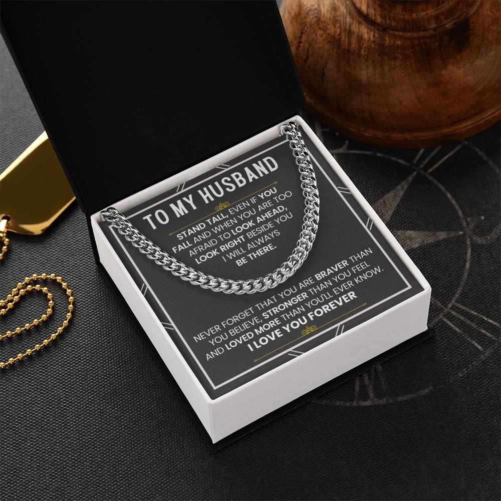 To My Husband - Stand Tall - Cuban Link Chain for Anniversary