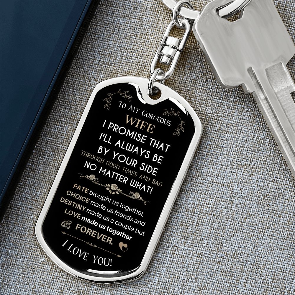 Fate brought us together-Dog Tag Keychain
