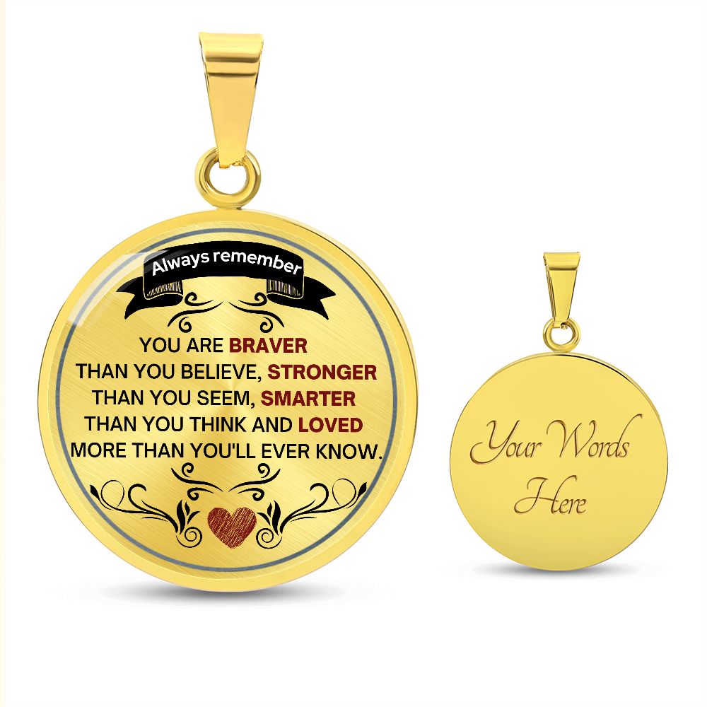 Braver than you Believe-GRAPHIC CIRCLE PENDENT