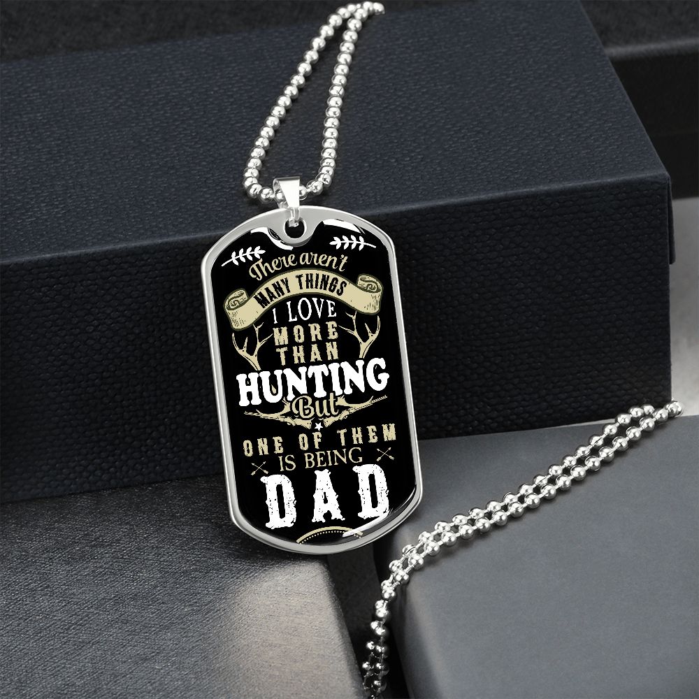 Being a Dad-Military Dog Tag with Ball Chain