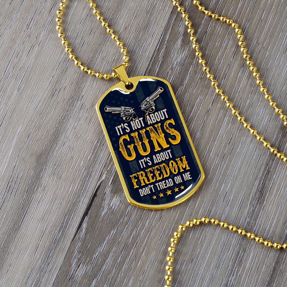 It's Not About Guns-Military Dog Chain with Ball Chain