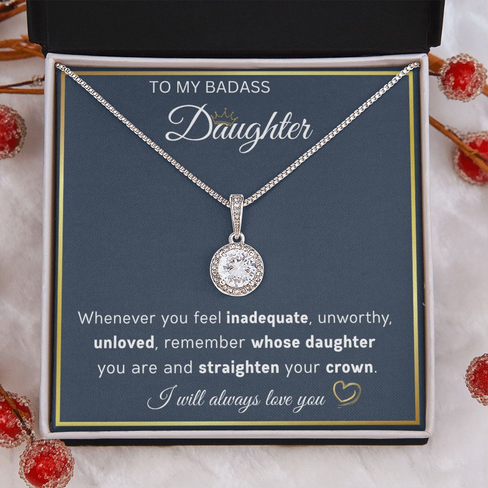 Badass Daughter-Straighten Your Crown- Eternal Love Necklace