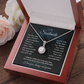 To My Soulmate-Want My Lasts to be with you-Eternal Love Necklace