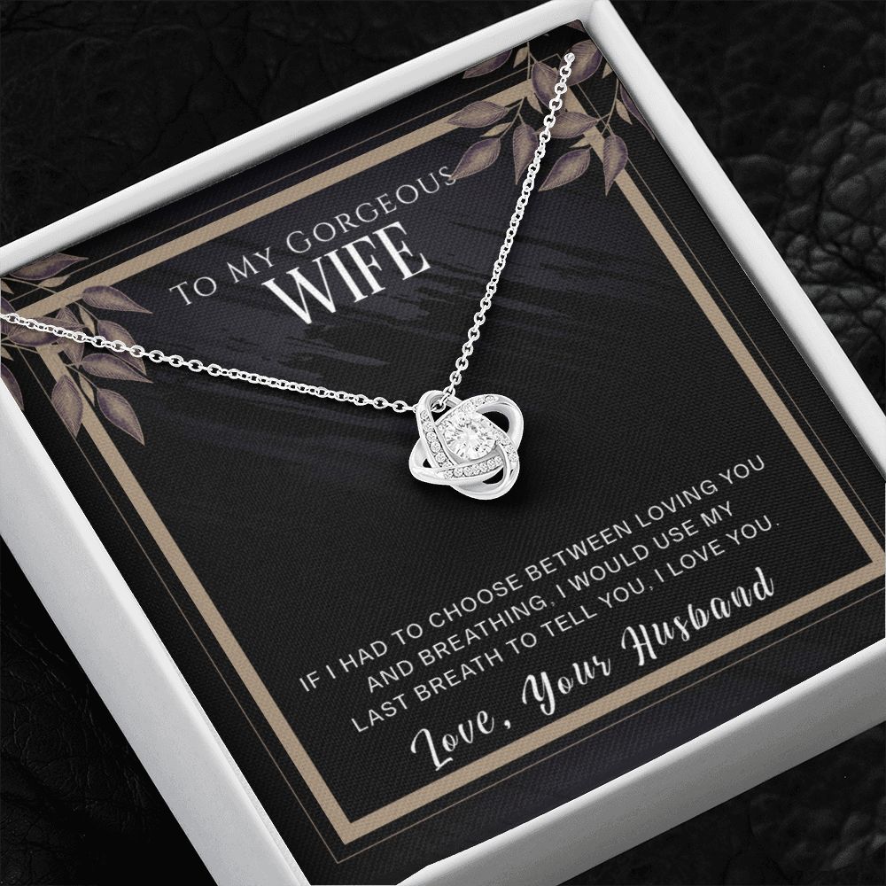 Gorgeous Wife-My Last Breath-Love Knot Necklace