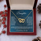 To My Beautiful Daughter-Hold this close -Interlocking Hearts Necklace