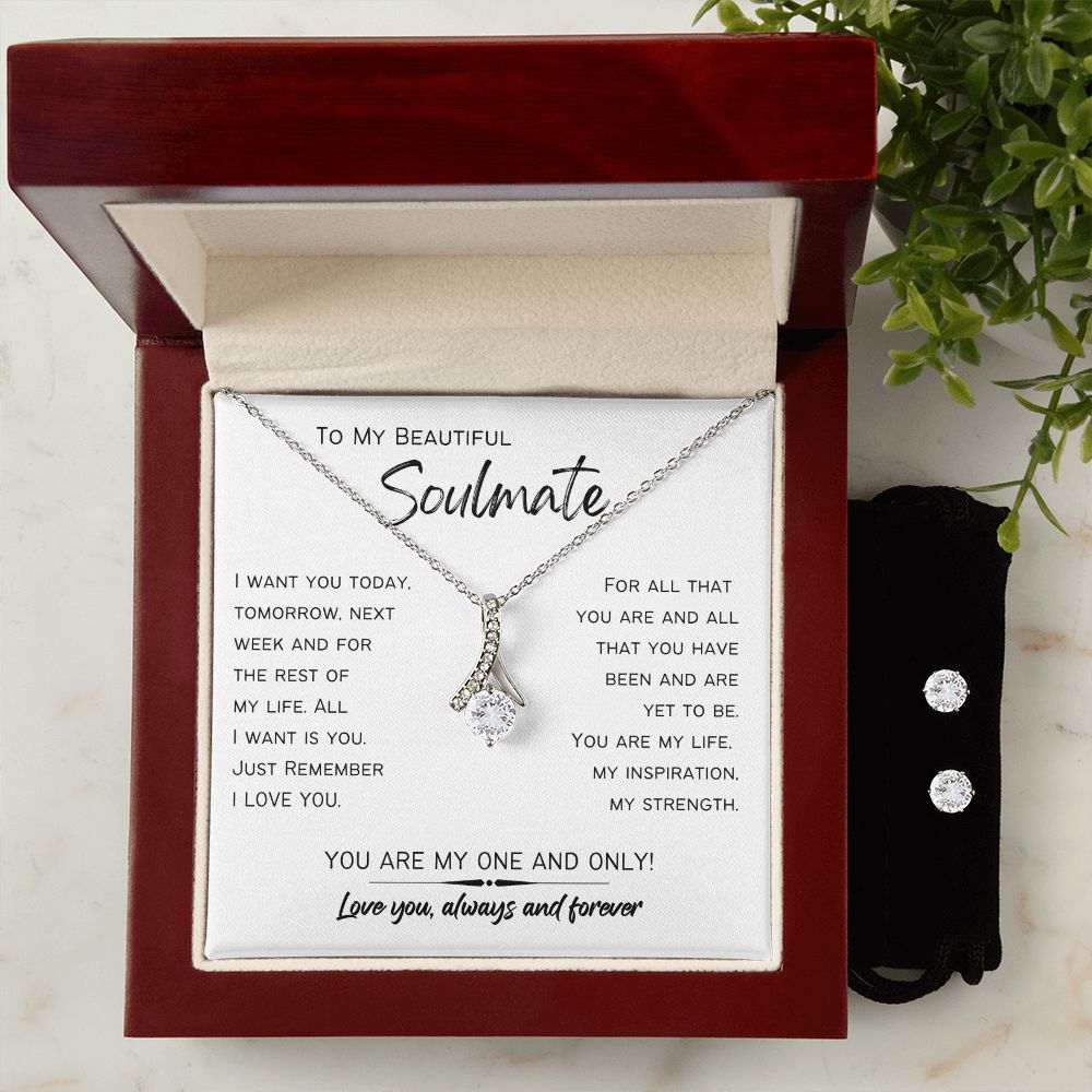 To My Soulmate-You are my one and only-Alluring Necklace/Earrings Set