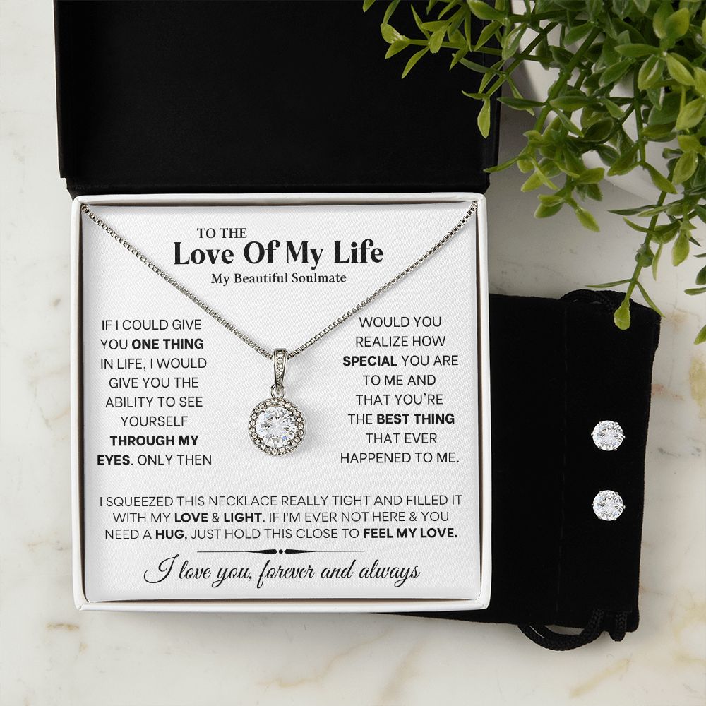 To The Love of My Life-See yourself through my eyes-Eternal Love Necklace