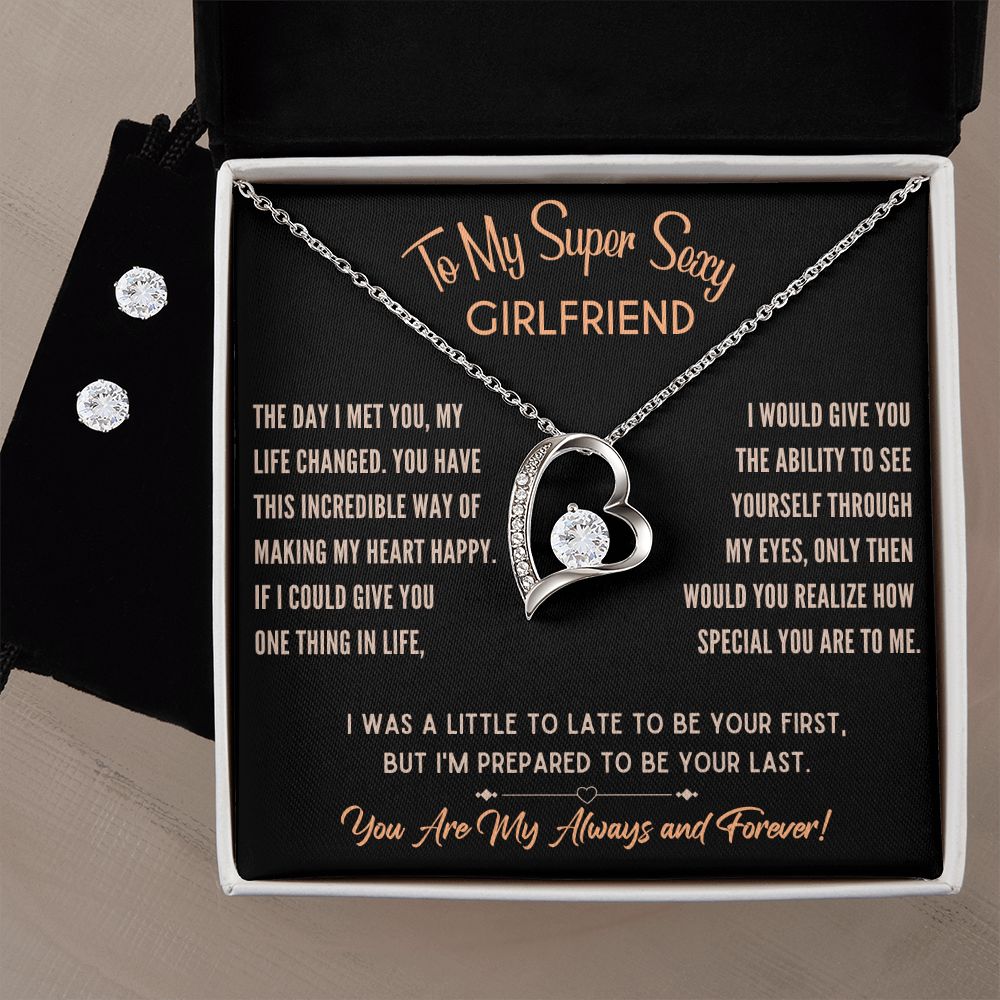 Sexy Girlfriend- Prepared to be your last-Forever Love Necklace with Earrings