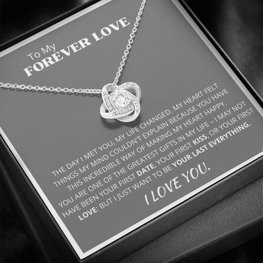 To My Forever Love - Greatest gift in my life-Love Knot Necklace