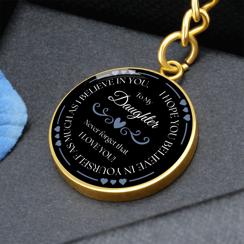 Believe in yourself-Graphic Circle Keychain