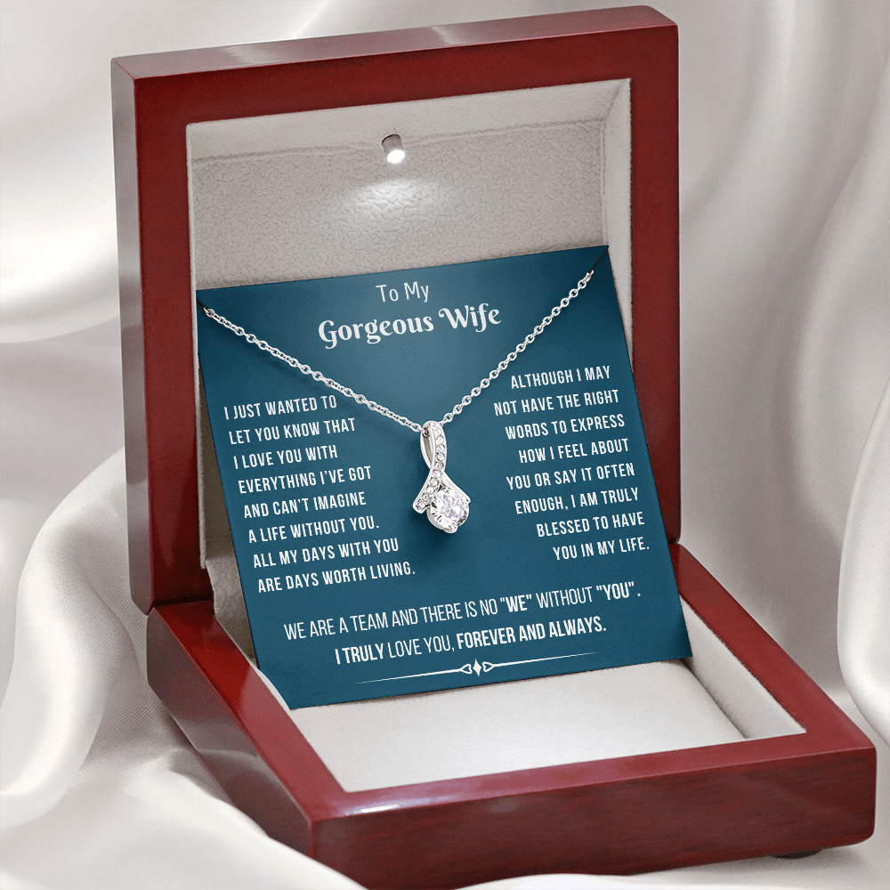 To My Gorgeous Wife-No We Without You-Alluring Beauty Necklace